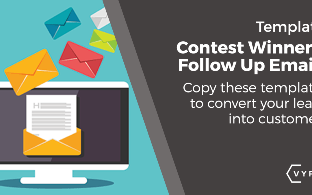 Use This Contest Winner Email & Follow-up to Convert Your Leads