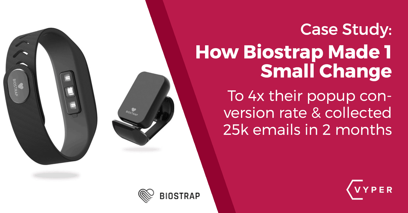 Case Study: How Biostrap 4x’d Their Popup Conversion Rate & Collected 25k Emails in 2 Months