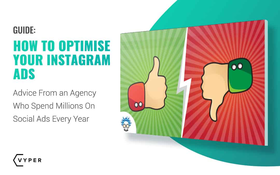 How to Optimise Your Instagram Ads (Advice From an Agency That Spends Millions On Social Ads Every Year)