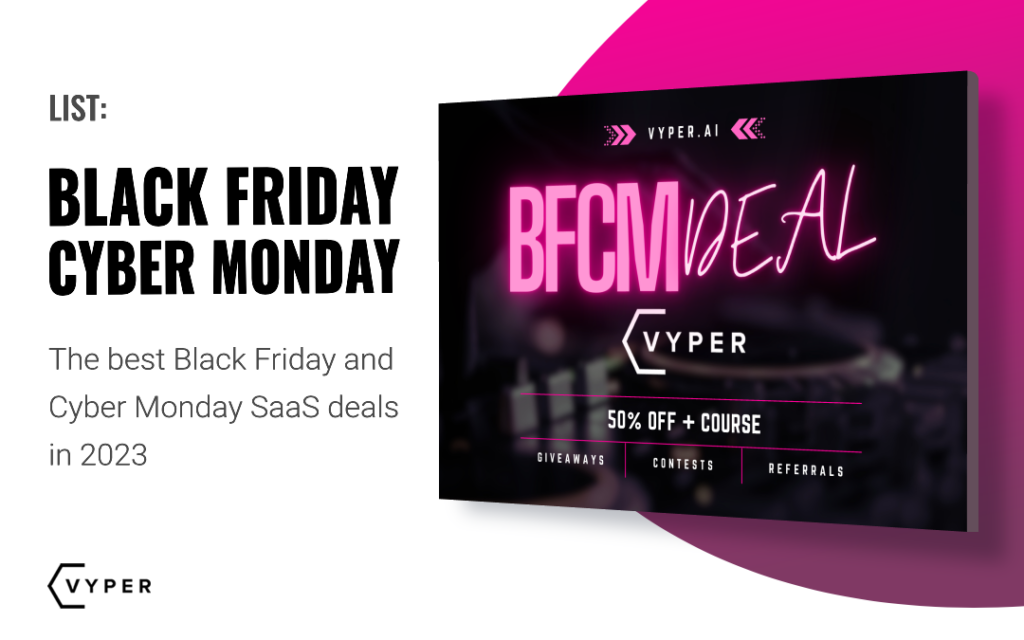 Black Friday & Cyber Monday SaaS Deals 2023