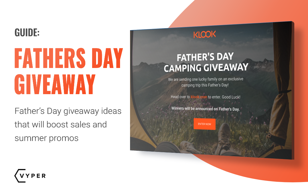 Father’s Day Giveaway Ideas That Will Boost Sales and Summer Promos