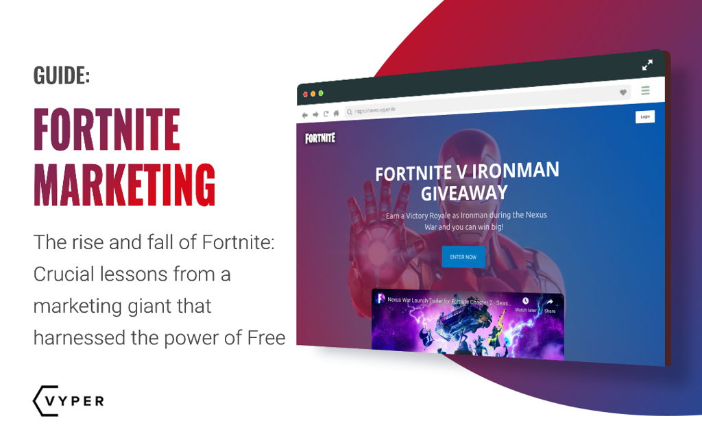 The Rise and Fall of a Marketing Giant – Fortnite Marketing Lessons