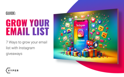 7 Ways to Grow Your Email List With Instagram Giveaways