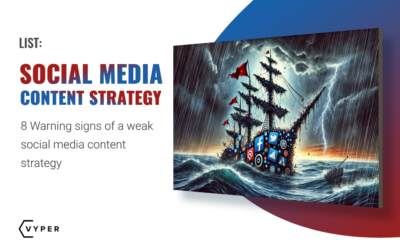 8 Warning Signs of a Weak Social Media Content Strategy