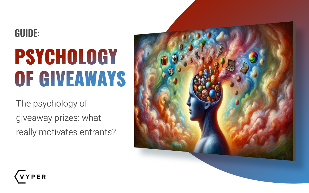 The Psychology of Giveaways: What Really Motivates Entrants?